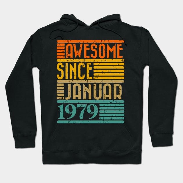 Awesome Since January 1979 45 Years Old 45th Birthday Hoodie by rhazi mode plagget